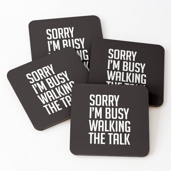Item preview, Sorry, Busy walking the talk in white designed and sold by tuapekkong2001.