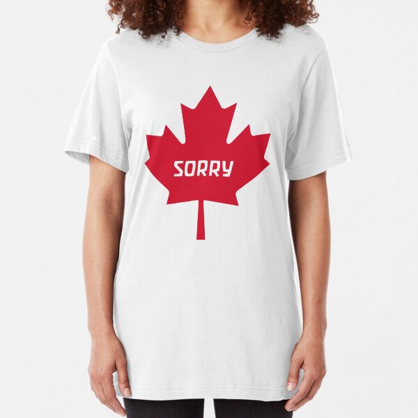 Sorry Canada Slim Fit T-Shirt