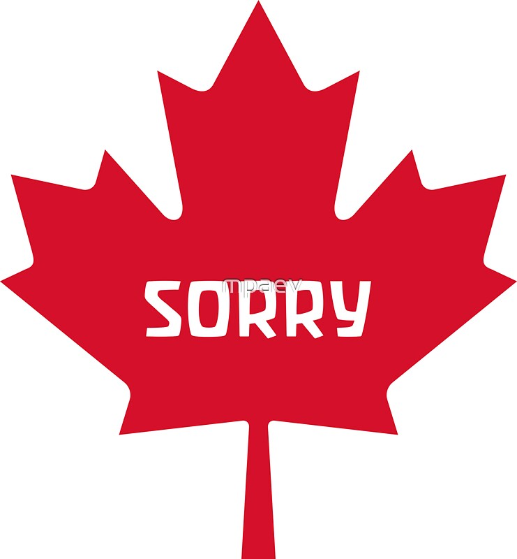 "Sorry Canada" Stickers by mpaev | Redbubble