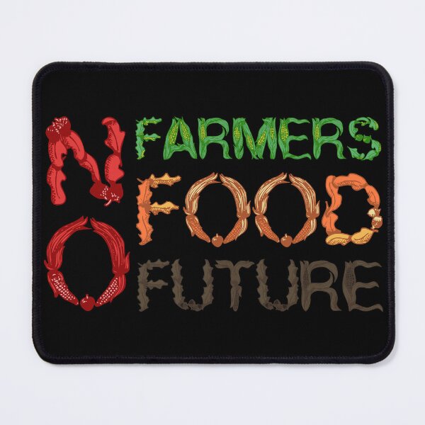 Item preview, No Farmers No Food No Future in Corn and Leaves designed and sold by onepiconetreat.