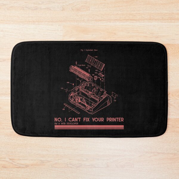 Item preview, No I cant fix your printer - Web Development Problems designed and sold by Shirtlify.
