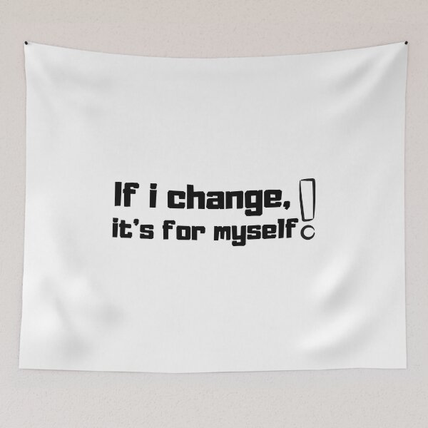 Item preview, if i change, it's for myself, motivational quote designed and sold by PlanBesser.