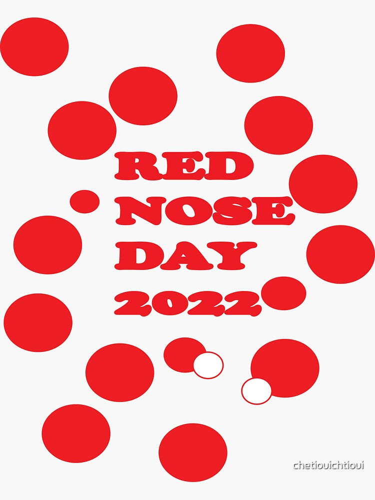 "red nose day 2022 " Sticker for Sale by chetiouichtioui Redbubble