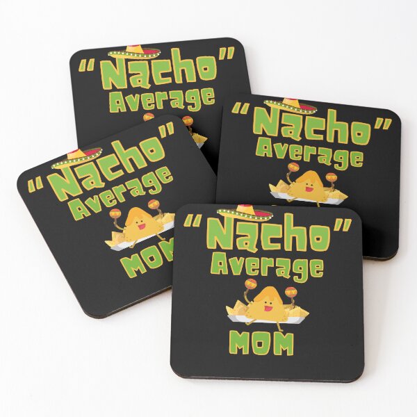 Item preview, Cinco De Mayo “Nacho” Average Mom designed and sold by Mumzy2many.