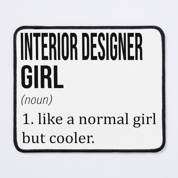 Item preview, INTERIOR DESIGNER Girl Like A Normal Girl But Cooler - Funny INTERIOR DESIGNER designed and sold by YukiShop.