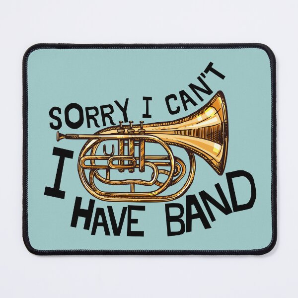 Item preview, Sorry I Can't I Have Band - Marching Baritone Horn designed and sold by bloody-L.