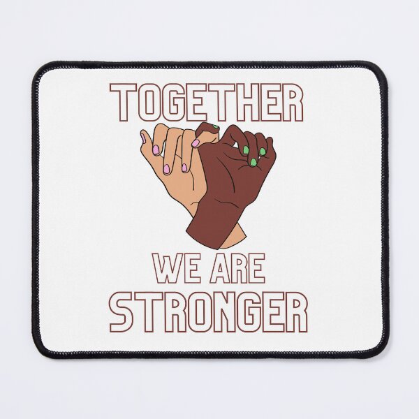 Item preview, We are Stronger Together designed and sold by Tienda-Vane.