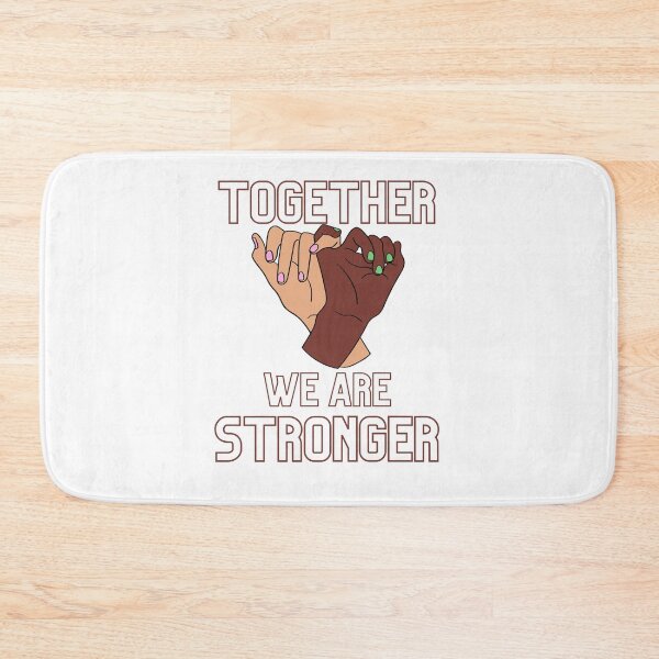 Item preview, We are Stronger Together designed and sold by Tienda-Vane.