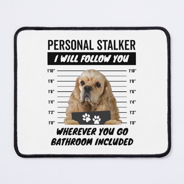 Item preview, Personal Stalker Dog – American Cocker Spaniel designed and sold by More Cute Dogs.