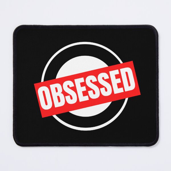 Item preview, Obsessed designed and sold by Peter Stawicki.