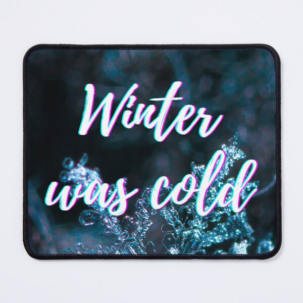 Item preview, Winter was cold designed and sold by si3iy.
