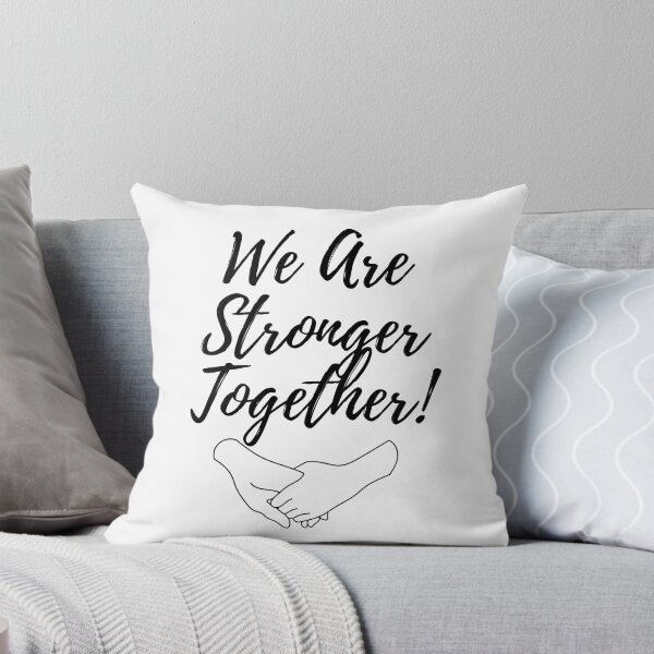 Item preview, We are Stronger Together designed and sold by Tienda-Vane.