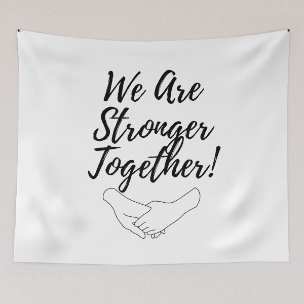 Item preview, We are Stronger Together designed and sold by Tienda-Vane.