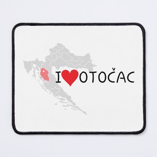 Item preview, "I Love Otočac" designed and sold by MC Art Studio.