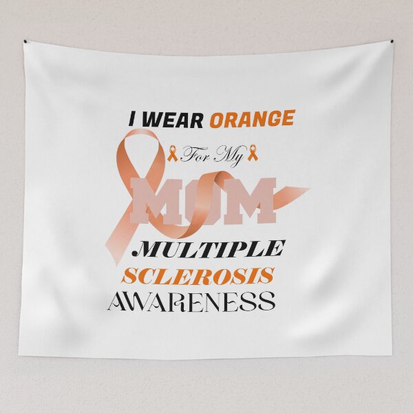 Item preview, I Wear Orange For My Mom Multiple Sclerosis Awareness, cute mom designed and sold by Red123shop.