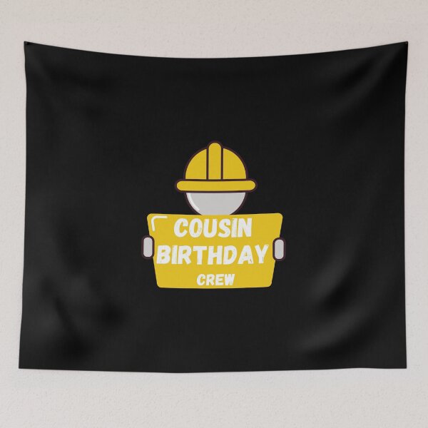 Item preview, cousin Birthday Crew Mother Construction funny Birthday Party designed and sold by medbouk1.