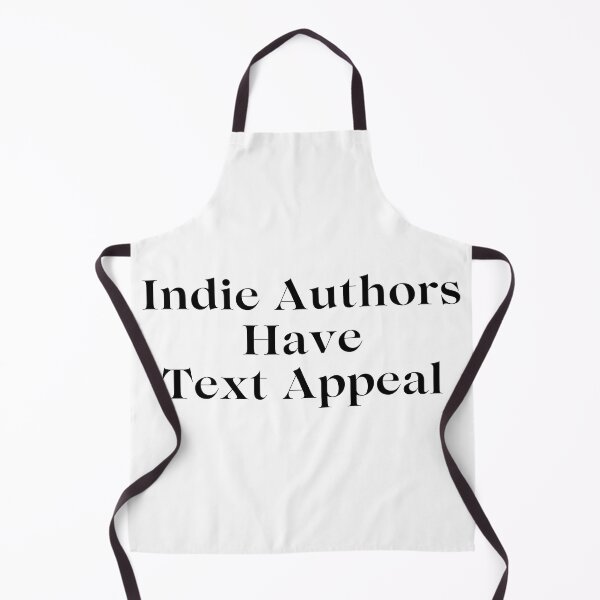 Item preview, Indie Authors Have Text Appeal - Black Text designed and sold by TheKnightWriter.
