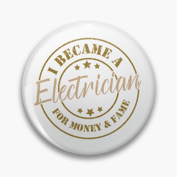 Item preview, I Became An Electrician For Money And Fame - Funny Electrician Quote Gift Idea For Men and Womens designed and sold by Mmmm3344.