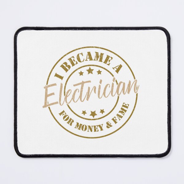 Item preview, I Became An Electrician For Money And Fame - Funny Electrician Quote Gift Idea For Men and Womens designed and sold by Mmmm3344.