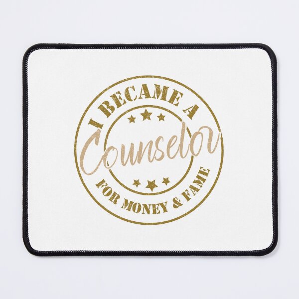 Item preview, I Became A Counselor For Money And Fame - Funny Counselor Quote Gift Idea For Men and Womens designed and sold by Mmmm3344.