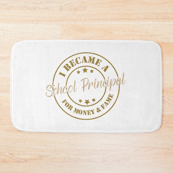 Item preview, I Became A School Principal For Money And Fame - Funny School Principal Quote Gift Idea For Men and Womens designed and sold by Mmmm3344.