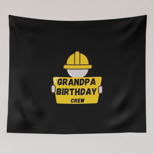 Item preview, grandpa Birthday Crew Mother Construction funny Birthday Party designed and sold by medbouk1.