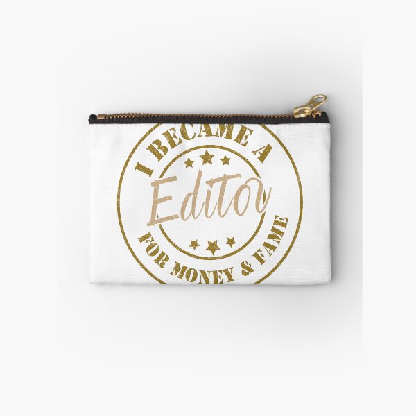 Item preview, I Became An Editor For Money And Fame - Funny Editor Quote Gift Idea For Men and Womens designed and sold by Mmmm3344.