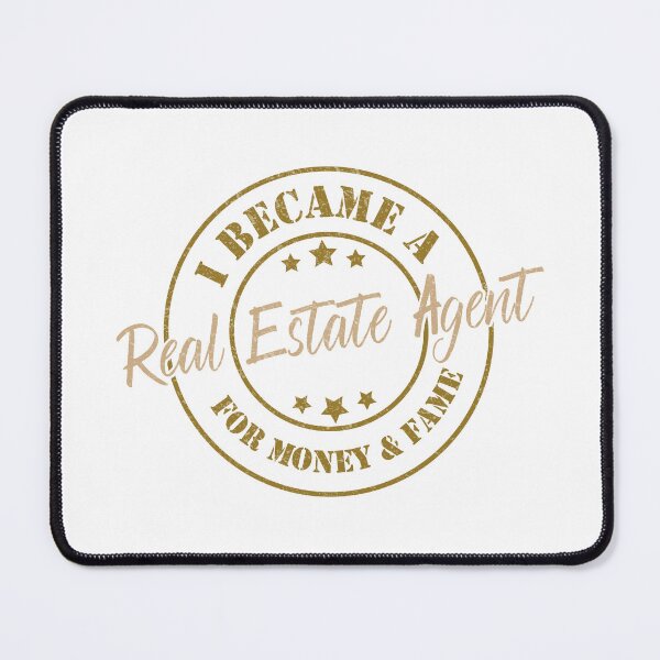 Item preview, I Became A Real Estate Agent For Money And Fame - Funny Real Estate Agent Quote Gift Idea For Men and Womens designed and sold by Mmmm3344.