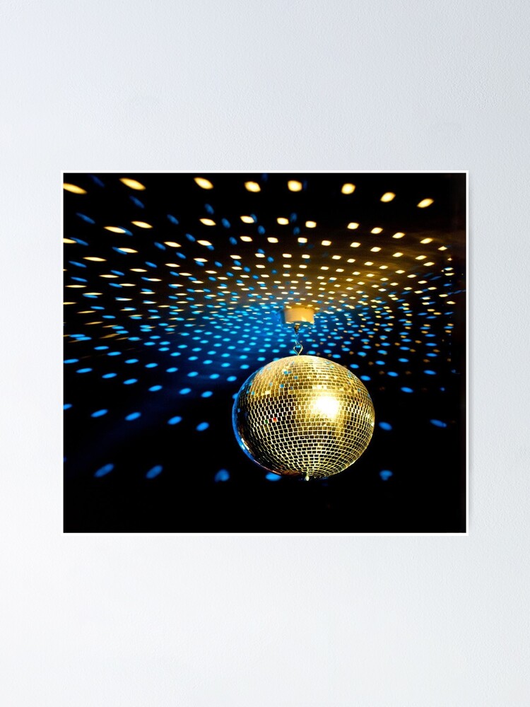 "disco ball " Poster for Sale by ArtIsWonderful Redbubble