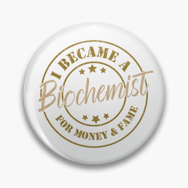 Item preview, I Became A Biochemist For Money And Fame - Funny Biochemist Quote Gift Idea For Men and Womens designed and sold by Mmmm3344.