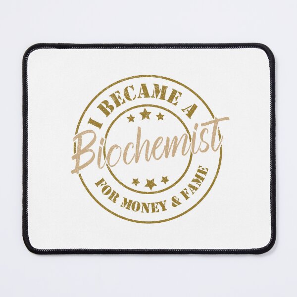 Item preview, I Became A Biochemist For Money And Fame - Funny Biochemist Quote Gift Idea For Men and Womens designed and sold by Mmmm3344.