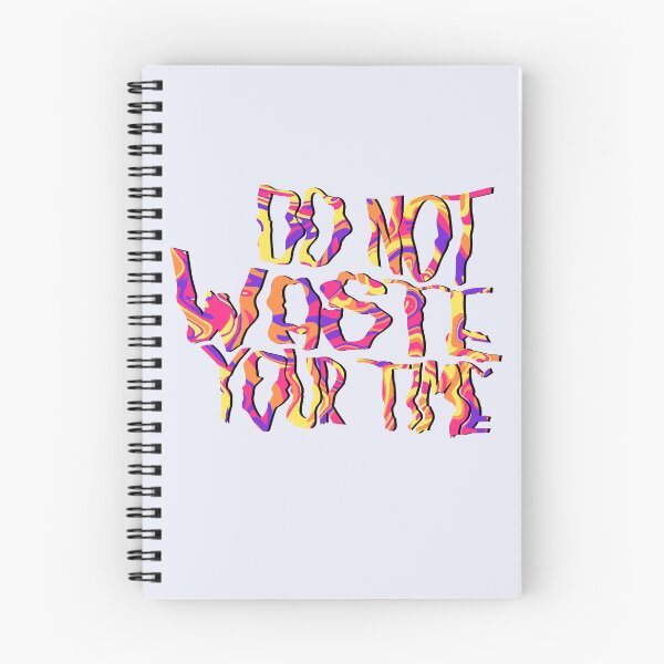 Item preview, Do not waste your time designed and sold by morgananjos.
