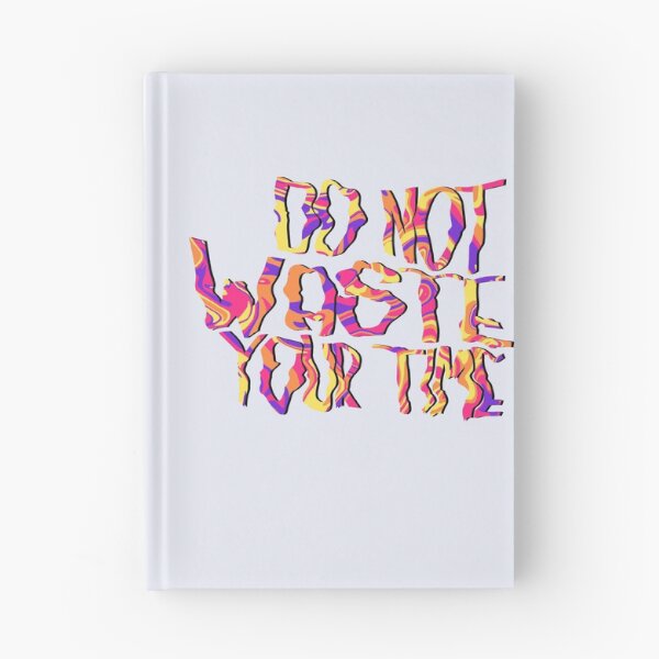 Item preview, Do not waste your time designed and sold by morgananjos.