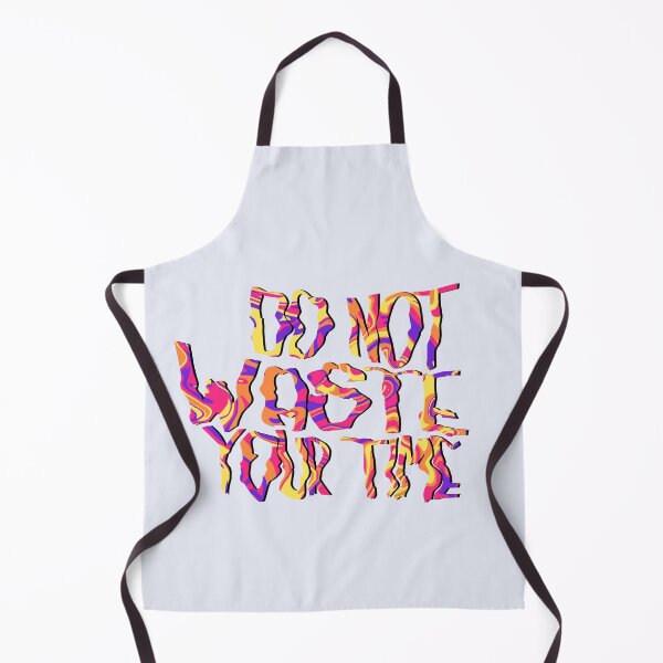 Item preview, Do not waste your time designed and sold by morgananjos.
