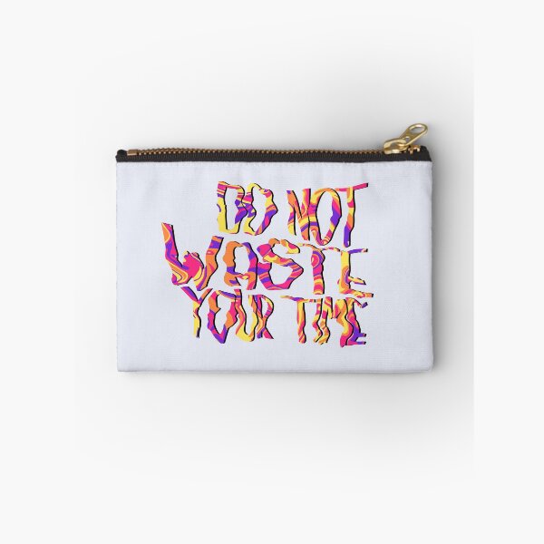 Item preview, Do not waste your time designed and sold by morgananjos.