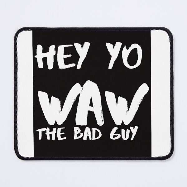 Item preview, Hey yo waw the bad guy designed and sold by Fa5ad.