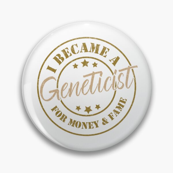 Item preview, I Became A Geneticist For Money And Fame - Funny Geneticist Quote Gift Idea For Men and Womens designed and sold by Mmmm3344.