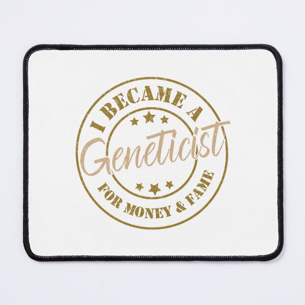 Item preview, I Became A Geneticist For Money And Fame - Funny Geneticist Quote Gift Idea For Men and Womens designed and sold by Mmmm3344.