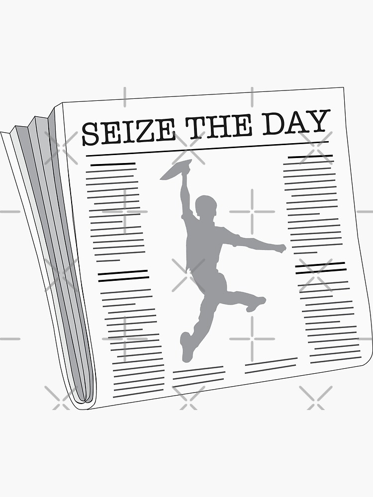 seize-the-day-newsies-sticker-for-sale-by-bethd03-redbubble