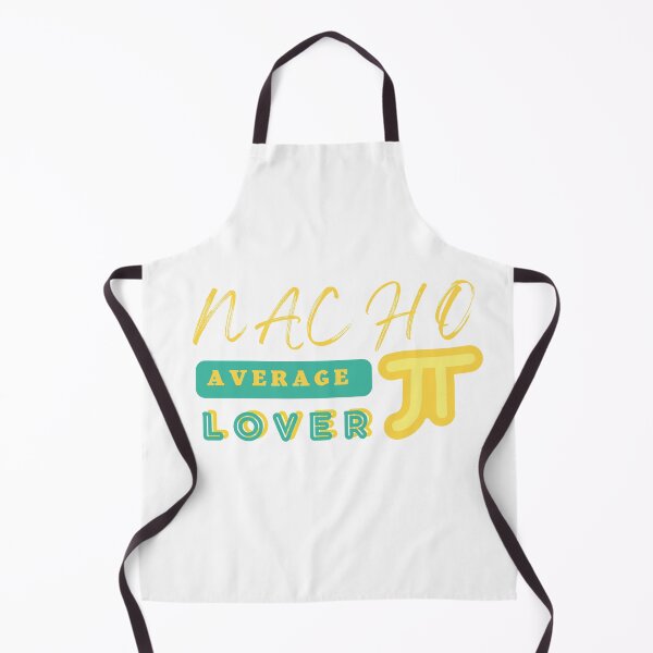 Item preview, Nacho Average π Lover designed and sold by artidesgn.