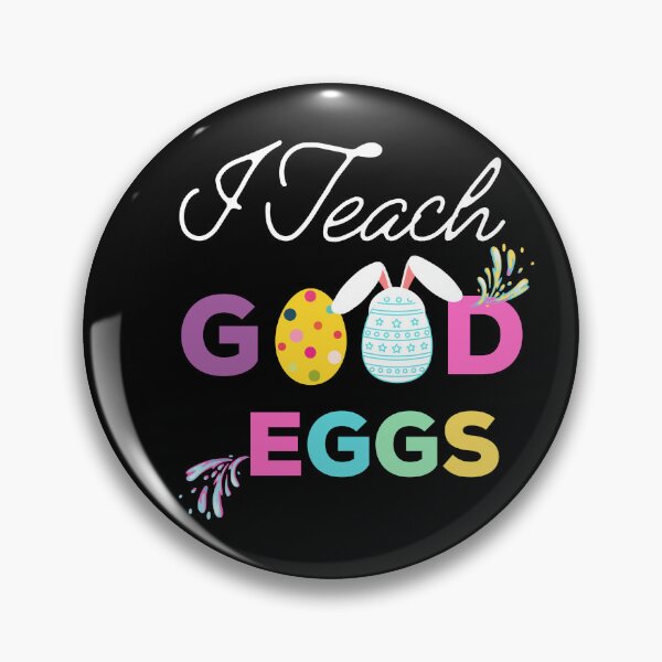 Item preview, I Teach Good Eggs, Easter Gifts For Teachers  designed and sold by Sam Artist.