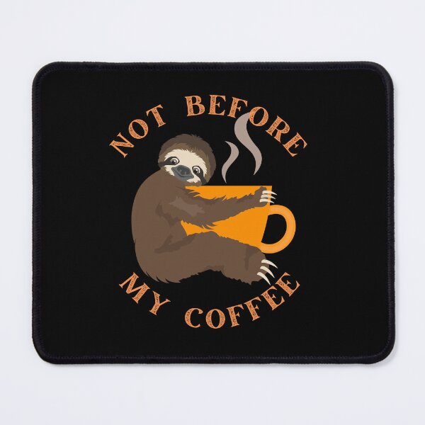 Item preview, Not Before My Coffee designed and sold by LP.