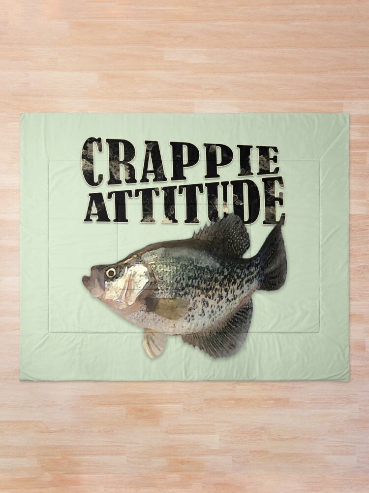 Crappie Attitude Funny Fishing  Comforter for Sale by