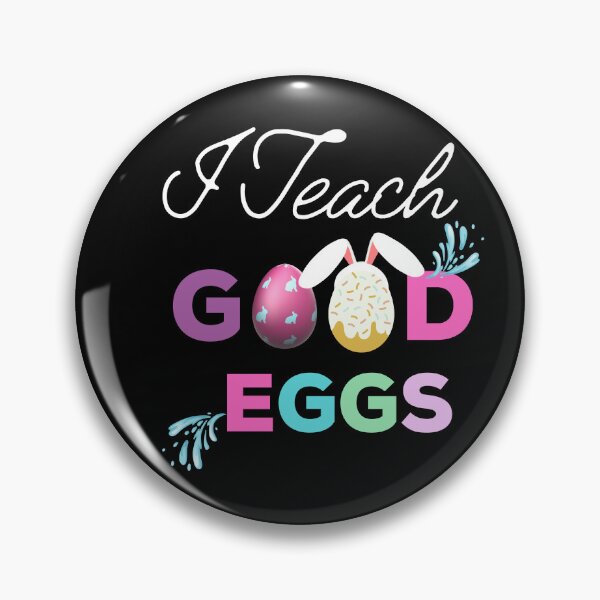 Item preview, I Teach Good Eggs, Easter Gifts For Teachers  designed and sold by Sam Artist.