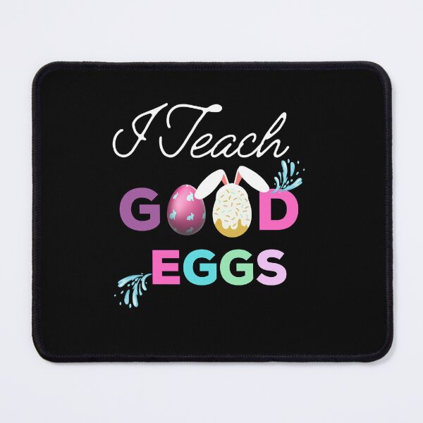 Item preview, I Teach Good Eggs, Easter Gifts For Teachers designed and sold by Sam Artist.