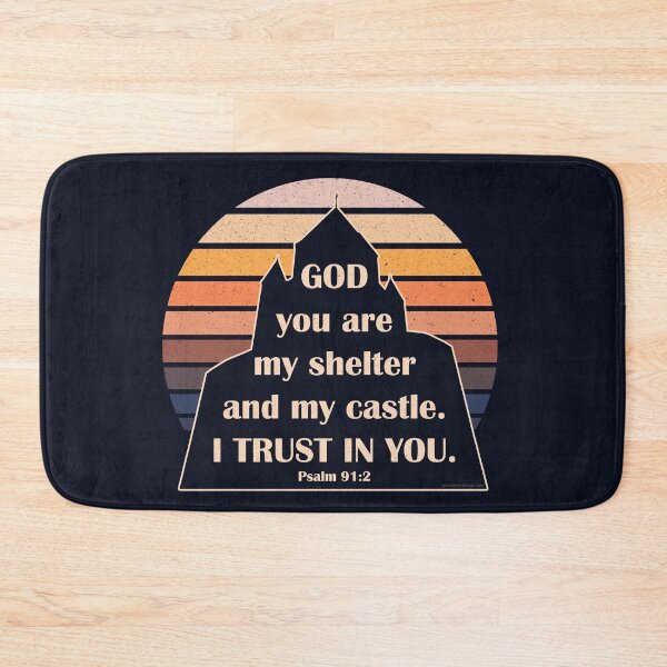 Item preview, Psalm 91:2 Trust in God my shelter and my castle (Sunset Vintage) designed and sold by GiborDesign.