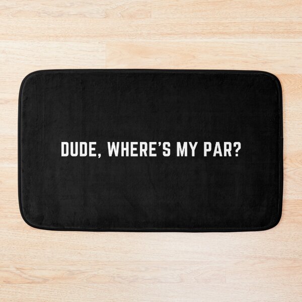 Item preview, Dude, Where's My Par? designed and sold by Elite GolfCompany.