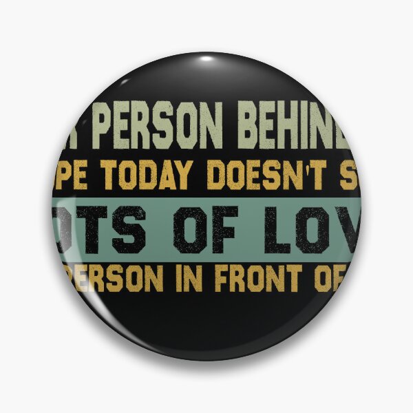 Item preview, Dear Person Behind Me I Hope Today Doesn't Suck Funny Pullover Hoodie Lots Of Love The Person In Front Of You Sweatshirt designed and sold by serenity sahara.