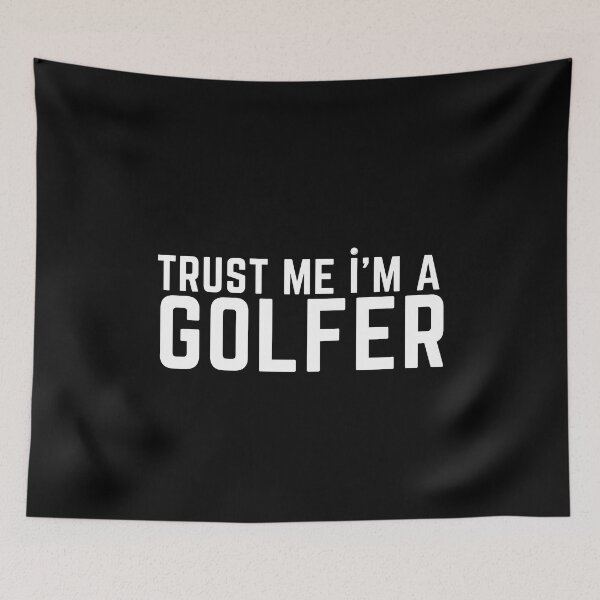 Item preview, Trust Me I'm a Golfer designed and sold by Elite GolfCompany.