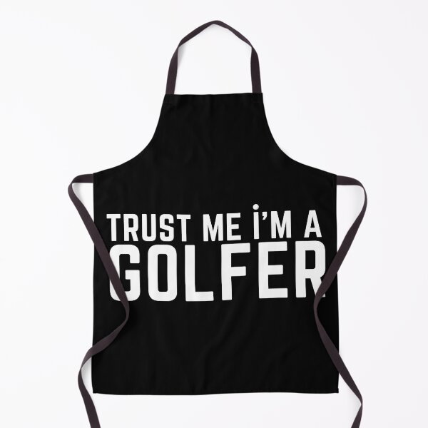 Item preview, Trust Me I'm a Golfer designed and sold by Elite GolfCompany.
